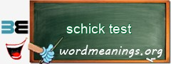 WordMeaning blackboard for schick test